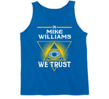 Mike Williams We Trust Los Angeles Football Fan T Shirt