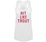 Mike Trout Hit Like Trout Los Angeles California Baseball Fan T Shirt
