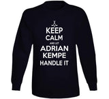 Adrian Kempe Keep Calm Handle It Los Angeles Hockey T Shirt