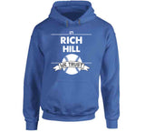 Rich Hill We Trust Los Angeles Baseball Fan T Shirt