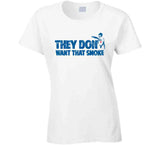 Joc Pederson They Don't Want That Smoke Los Angeles Baseball Fan V2 T Shirt