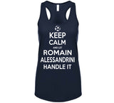 Romain Alessandrini Keep Calm Handle It Los Angeles Soccer T Shirt