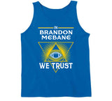 Brandon Mebane We Trust Los Angeles Football Fan T Shirt