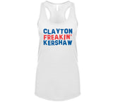 Clayton Kershaw Freakin Kershaw Los Angeles Baseball Fan V2 T Shirt