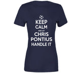 Chris Pontius Keep Calm Handle It Los Angeles Soccer T Shirt