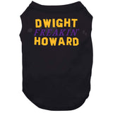Dwight Howard Freakin Los Angeles Basketball Fan T Shirt