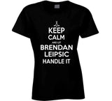 Brendan Leipsic Keep Calm Handle It Los Angeles Hockey T Shirt