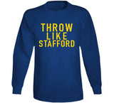 Matthew Stafford Throw Like Stafford La Football Fan T Shirt
