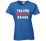 Trevor Bauer Freakin Bauer Los Angeles Baseball Fan T Shirt