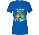 Keenan Allen We Trust Los Angeles Football Fan T Shirt