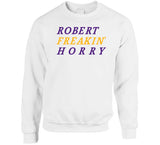 Robert Horry Freakin Los Angeles Basketball Fan V3 T Shirt