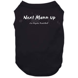 Terance Mann Next Mann Up Los Angeles Basketball Fan  T Shirt