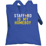 Matthew Stafford Is My Homeboy La Football Fan T Shirt