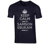 Samson Ebukam Keep Calm La Football Fan T Shirt