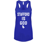 Matthew Stafford Is God La Football Fan T Shirt