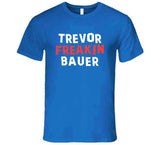Trevor Bauer Freakin Bauer Los Angeles Baseball Fan T Shirt