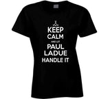 Paul LaDue Keep Calm Handle It Los Angeles Hockey T Shirt