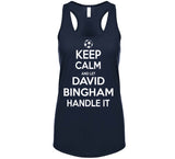 David Bingham Keep Calm Handle It Los Angeles Soccer T Shirt