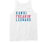 Kawhi Leonard Freakin Los Angeles Basketball Fan V3 T Shirt