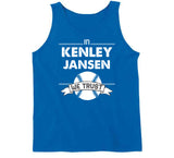 Kenley Jansen We Trust Los Angeles Baseball Fan T Shirt