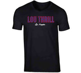Lou Williams Lou Thrill Los Angeles Basketball Fan T Shirt