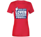 Norman Powell This Guy Loves Los Angeles Basketball Fan T Shirt