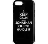 Jonathan Quick Keep Calm Handle It Los Angeles Hockey T Shirt