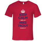 Mike Trout Keep Calm Los Angeles California Baseball Fan T Shirt