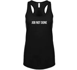 Job Not Done Kobe Lebron James Los Angeles Baskeball Fan T Shirt
