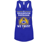 Brandon Mebane We Trust Los Angeles Football Fan T Shirt