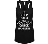Jonathan Quick Keep Calm Handle It Los Angeles Hockey T Shirt