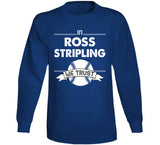 Ross Stripling We Trust Los Angeles Baseball Fan T Shirt