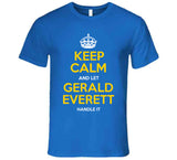 Gerald Everett Keep Calm Handle It La Football Fan T Shirt