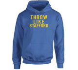 Matthew Stafford Throw Like Stafford La Football Fan T Shirt