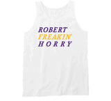 Robert Horry Freakin Los Angeles Basketball Fan V3 T Shirt