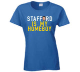 Matthew Stafford Is My Homeboy La Football Fan T Shirt