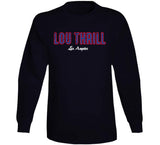 Lou Williams Lou Thrill Los Angeles Basketball Fan T Shirt