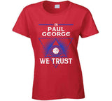 Paul George We Trust Los Angeles Basketball Fan T Shirt
