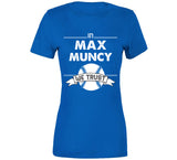 Max Muncy We Trust Los Angeles Baseball Fan T Shirt