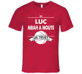 Luc Mbah A Moute We Trust Los Angeles Basketball Fan T Shirt