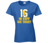 Jared Goff In Goff We Trust Los Angeles Football Fan T Shirt