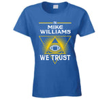 Mike Williams We Trust Los Angeles Football Fan T Shirt