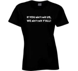 Black Lives Matter George Floyd If You Aint With Us Lebron James Basketball Fan T Shirt