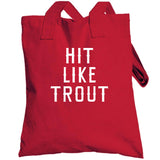 Mike Trout Hit Like Trout Los Angeles California Baseball Fan V2 T Shirt