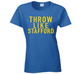 Matthew Stafford Throw Like Stafford La Football Fan T Shirt