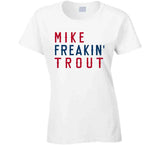 Mike Trout Freakin Los Angeles California Baseball Fan V2 T Shirt