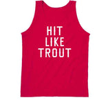 Mike Trout Hit Like Trout Los Angeles California Baseball Fan V2 T Shirt
