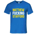 Matthew Fn Stafford La Football Fan T Shirt