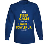 Dante Fowler Jr Keep Calm Handle It La Football Fan T Shirt