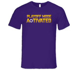 Playoff Mode Activated LeBron James Los Angeles Basketball Fan T Shirt